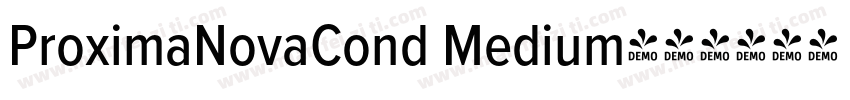ProximaNovaCond Medium字体转换